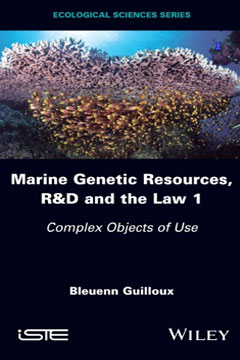 Marine Genetic Resources, R&D and the Law 1