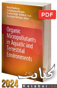 Organic Micropollutants in Aquatic and Terrestrial Environment