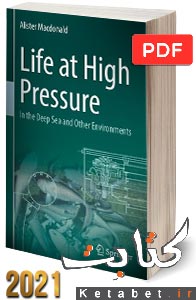 Life at High Pressure: In the Deep Sea and Other Environments