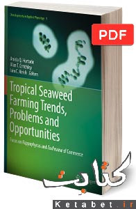 Tropical Seaweed Farming Trends, Problems and Opportunities
