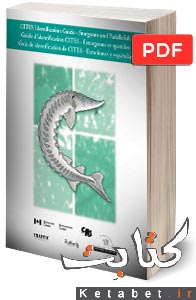 CITES Identification Guide Sturgeons and Paddlefish