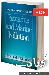 Practical Handbook of Estuarine and Marine Pollution