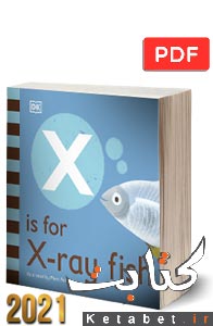 X is for X-Ray Fish