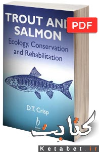 Trout & Salmon: Ecology, Conservation and Rehabilitation