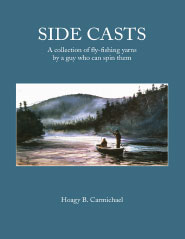 download Side Casts. A Collection of Fly-Fishing Yarns by a Guy Who Can Spin Them