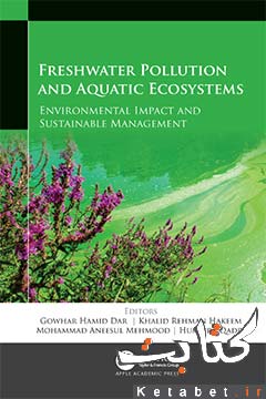 Freshwater Pollution and Aquatic Ecosystems_Environmental Impact and Sustainable Management