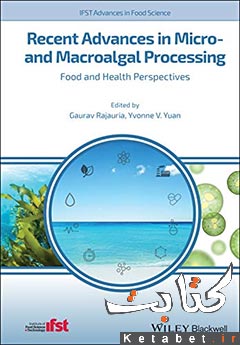 Recent Advances in Micro- and Macroalgal Processing: Food and Health Perspectives