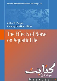The Effects of Noise on Aquatic Life, 2 Vols
