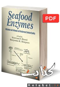 Seafood Enzymes: Utilization and Influence On Postharvest Seafood Quality