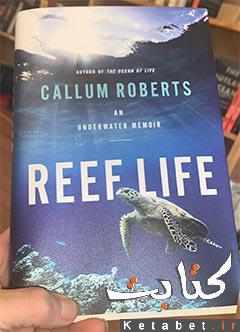Reef Life_An Underwater Memoir