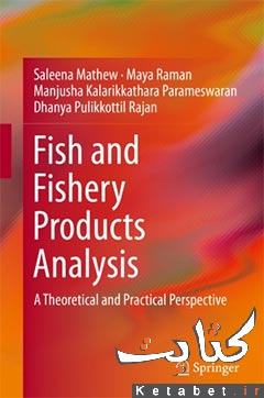 Fish and Fishery Products Analysis: A Theoretical and Practical Perspective