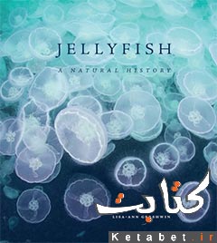 Jellyfish: a natural history