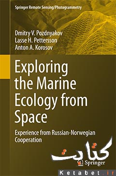 Exploring the Marine Ecology from Space: Experience from Russian-Norwegian cooperation