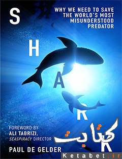 Shark_Why We Need to Save the World’s Most Misunderstood Predator