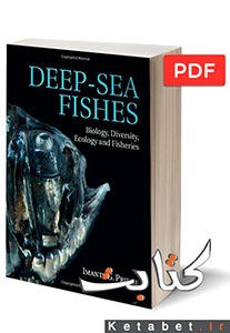 Deep-Sea Fishes: Biology, Diversity, Ecology and Fisheries