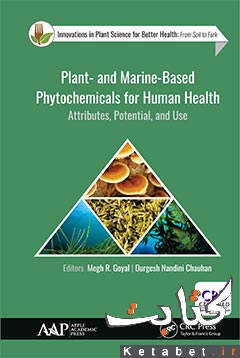 Plant- and marine-based phytochemicals for human health: attributes, potential, and use