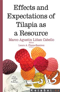 Effects and expectations of tilapia as a resource