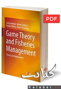 Game Theory and Fisheries Management: Theory and Applications