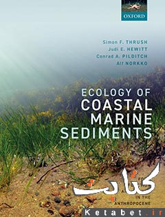 Ecology of Coastal Marine Sediments: Form, Function, and Change in the Anthropocene