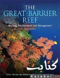 The great barrier reef : biology, environment and management