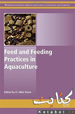Feed and Feeding Practices in Aquaculture
