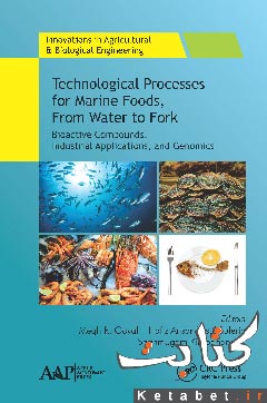 Technological Processes for Marine Foods, From Water to Fork.