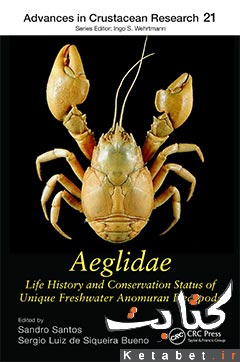 Aeglidae-Life History and Conservation Status of Unique Freshwater Anomuran Decapods