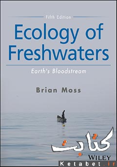 Ecology of Freshwaters_Earth’s Bloodstream
