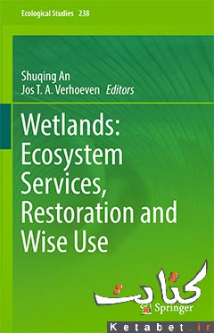 Wetlands_Ecosystem Services, Restoration and Wise Use