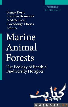 Marine animal forests_the ecology of benthic biodiversity hotspots