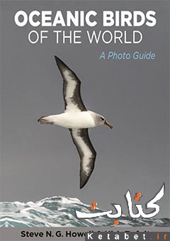 Oceanic Birds of the World: A Photo Guide