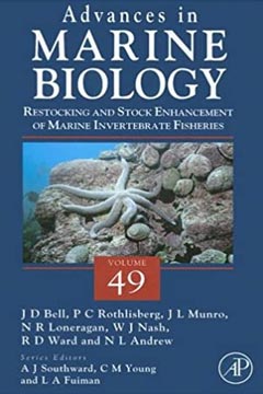 Advances in Marine Biology, Volume 49 Restocking and Stock Enhancement of Marine Invertebrate Fisheries