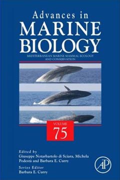 Advances in Marine Biology, Volume 75 Mediterranean Marine Mammal Ecology and Conservation 