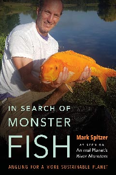 In Search of Monster Fish, Angling for a More Sustainable Planet
