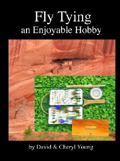 Fly Tying, An Enjoyable Hobby