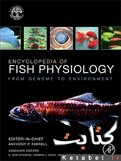 Encyclopedia of Fish Physiology: From Genome to Environment