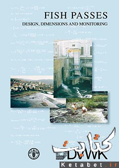 Fish Passes - Design, dimensions and monitoring