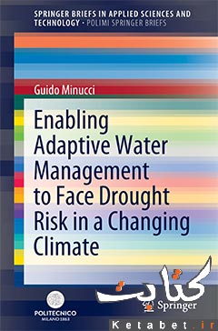 Enabling Adaptive Water Management to Face Drought Risk in a Changing Climate