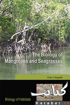 The Biology of Mangroves and Seagrasses