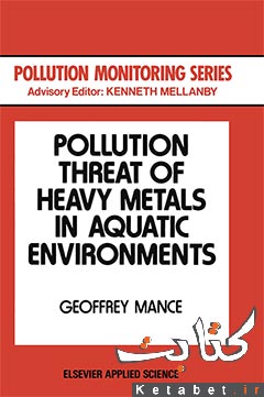 Pollution Threat of Heavy Metals in Aquatic Environments