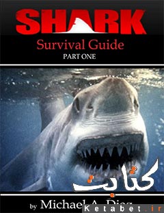 Shark Survival Guide Part One