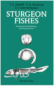 Sturgeon Fishes: Developmental Biology and Aquaculture
