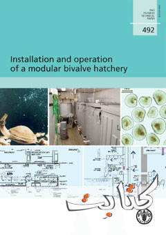 Installation and operation of a modular bivalve hatchery